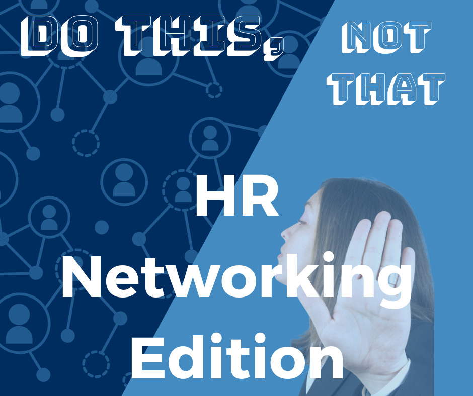 The Dos and Don’ts of HR Networking Willory HR and Payroll